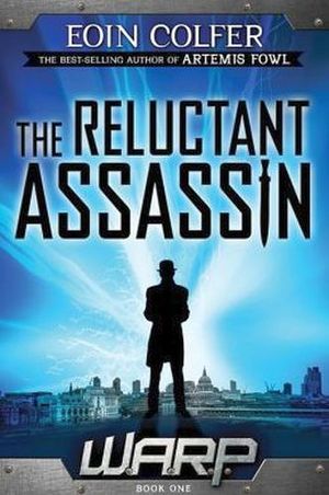 WARP BOOK 1 THE RELUCTANT ASSASSIN