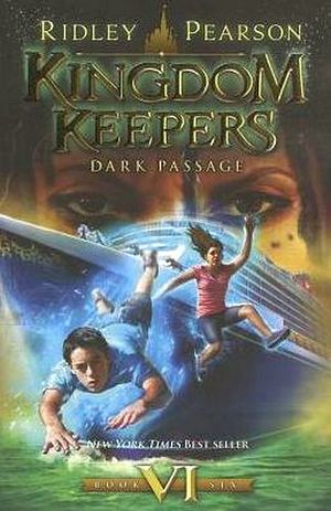 KINGDOM KEEPERS VI: DARK PASSAGE