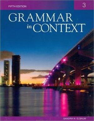 GRAMMAR IN CONTEXT 5TH 3 SB