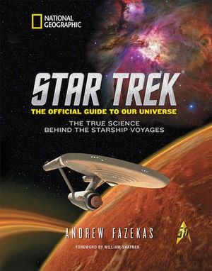 STAR TREK THE OFFICIAL GUIDE TO OUR UNIVERSE