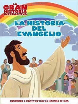 GRAN HISTORIA INTERACTIVA -LA HISTORIA DEL EVANGELIO-