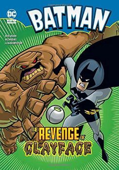 BATMAN: THE REVENGE OF CLAYFACE