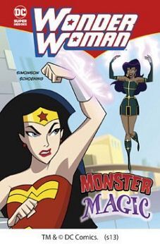 WONDER WOMAN: MONSTER MAGIC