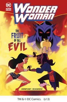 WONDER WOMAN: THE FRUIT OF ALL EVIL