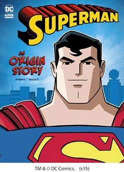 SUPERMAN: AN ORIGIN STORY