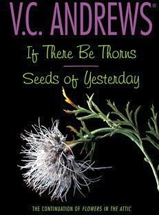 IF THERE BE THORNS/SEEDS OF YESTERDAY