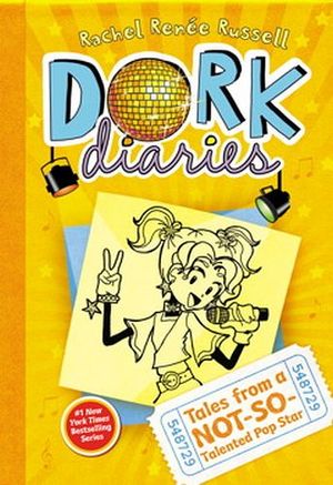 DORK DIARIES # 3: TALES FROM A NOT-SO-TALENTED POP STAR