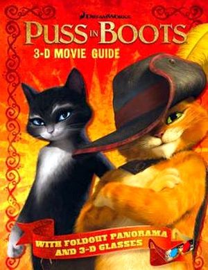 PUSS IN BOOTS 3-D MOVIE GUIDE