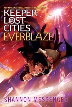 KEEPER OF THE LOST CITIES # 3: EVERBLAZE