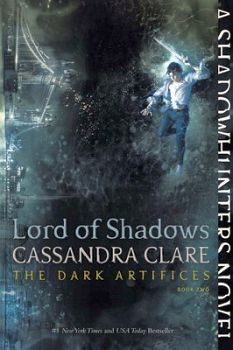 DARK ARTIFICES # 2: LORD OF SHADOWS