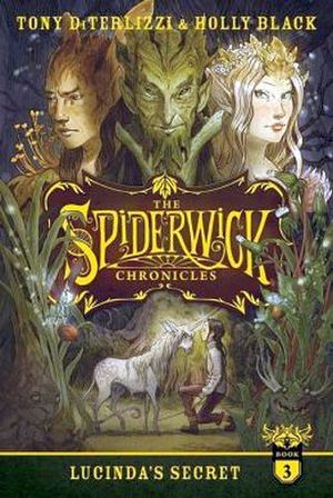 THE SPIDERWICK CHRONICLES 3 -LUCINDA'S SECRET-