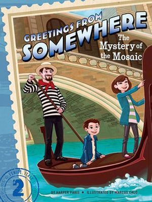 GREETINGS FROM SOMEWHERE #02: THE MYSTERY OF THE MOSAIC