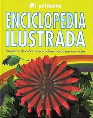MI PRIMERA ENCICLOPEDIA ILUSTRADA        (EMP.)