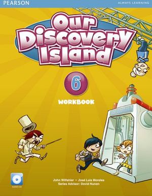 OUR DISCOVERY ISLAND 6 WORKBOOK  W/AUDIO CD