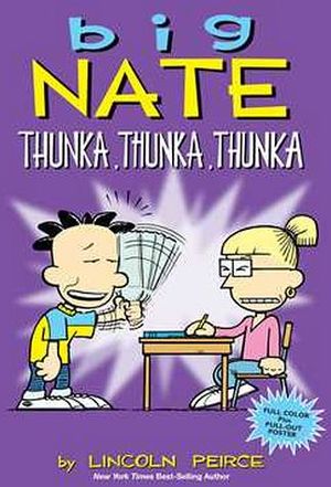 BIG NATE: THUNKA, THUNKA, THUNKA