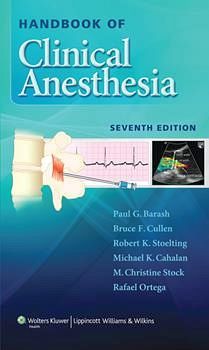 HANDBOOK OF CLINICAL ANESTHESIA 7ED