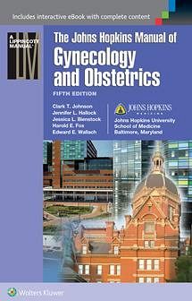 JOHNS HOPKINS MANUAL OF GYNECOLOGY AND OBSTETRICS 5ED