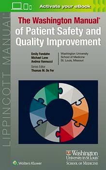 THE WASHINGTON MANUAL OF PATIENT SAFETY AND QUALITY IMPROVEMENT
