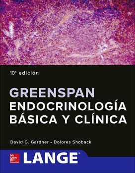 GREENSPAN ENDOCRINOLOGA BSICA Y CLNICA 10ED.