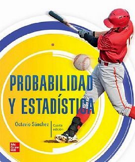 PROBABILIDAD Y ESTADSTICA 4ED.