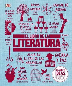 LIBRO DE LA LITERATURA, EL -GRANDES IDEAS, EXPLICACIONES- (EMP.)