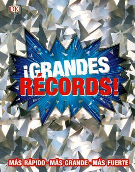 GRANDES RECORDS! -MAS RAPIDO/MAS GRANDE/MAS FUERTE- (EMPASTADO)