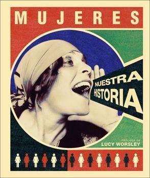 MUJERES -NUESTRA HISTORIA-                (GF/EMPASTADO)