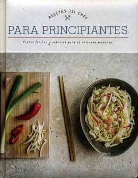 RECETAS DEL CHEF: PARA PRINCIPIANTES