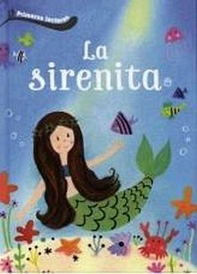 SIRENITA, LA -PRIMEROS LECTORES- (EMPASTADO)
