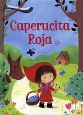 CAPERUCITA ROJA -PRIMEROS LECTORES-       (EMPASTADO)