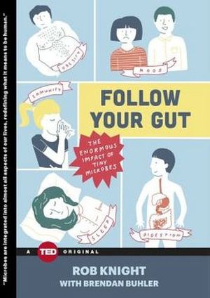 FOLLOW YOUR GUT