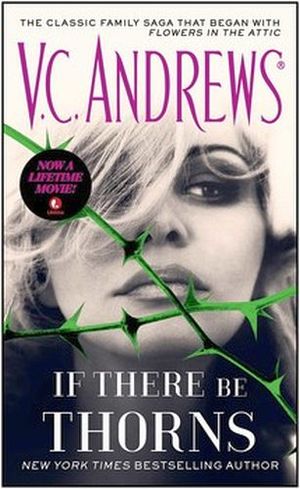 IF THERE BE THORNS (DOLLANGANGER #3)