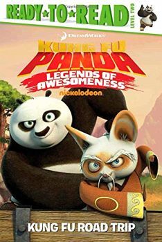 KUNG FU PANDA: LEGENDS OF AWESOMENESS KUNG FU ROAD TRIP