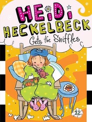 HEIDI HECKELBECK #12: GETS THE SNIFFLES
