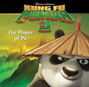 KUNG FU PANDA 3: THE POWER OF PO