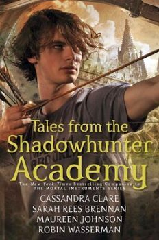 TALES FROM THE SHADOWHUNTER ACADEMY