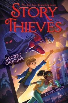 STORY THIEVES # 3: SECRET ORIGINS