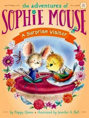 ADVENTURES OF SOPHIE MOUSE # 8: A SURPRISE VISITOR