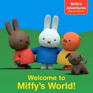 WELCOME TO MIFFY'S WORLD!