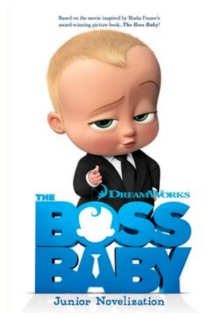 THE BOSS BABY JUNIOR NOVELIZATION