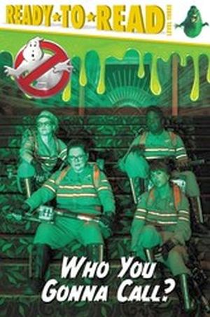 GHOSTBUSTER WHO YOU GONNA CALL?