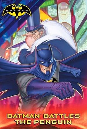 BATMAN BATTLES THE PENGUIN