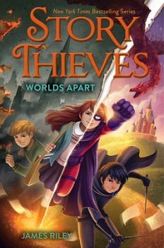 STORY THIEVES # 5: WORLDS APART