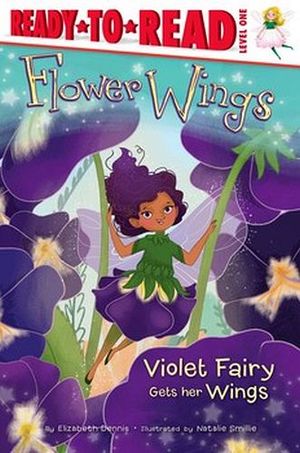 FLOWR WINGS # 1: VIOLET FAIRY GETS HER WINGS