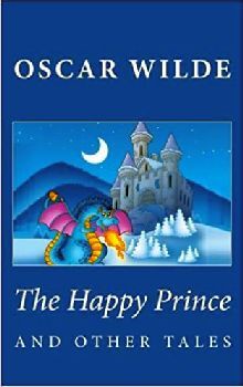 THE HAPPY PRINCE AND OTHER TALES