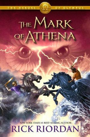 HEROES OF OLYMPUS #3: THE MARK OF ATHENA