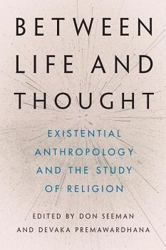BETWEEN LIFE AND THOUGHT