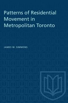PATTERNS OF RESIDENTIAL MOVEMENT IN METROPOLITAN TORONTO