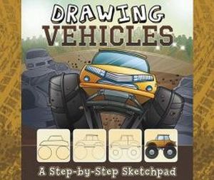 DRAWING VEHICLES: A STEP-BY-STEP SKETCHPAD