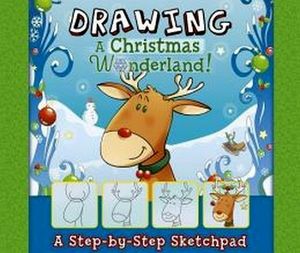 DRAWING A CHRISTMAS WONDERLAND: A STEP-BY-STEP SKETCHPAD
